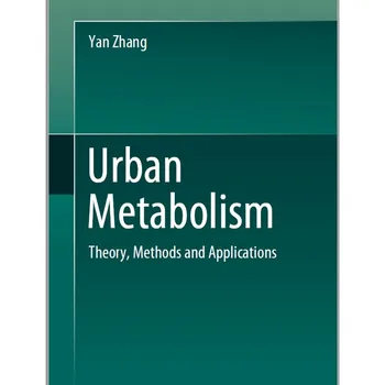 Pilsētas Metabolisma Teoriju, Metodes Un Programmas